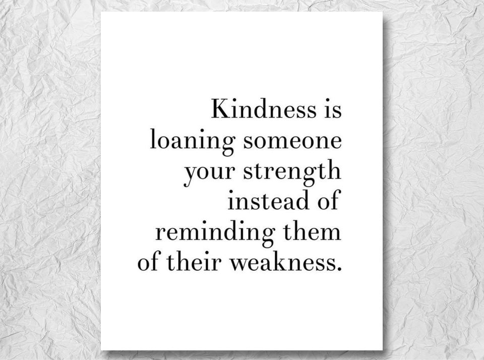 Kindness And Strength